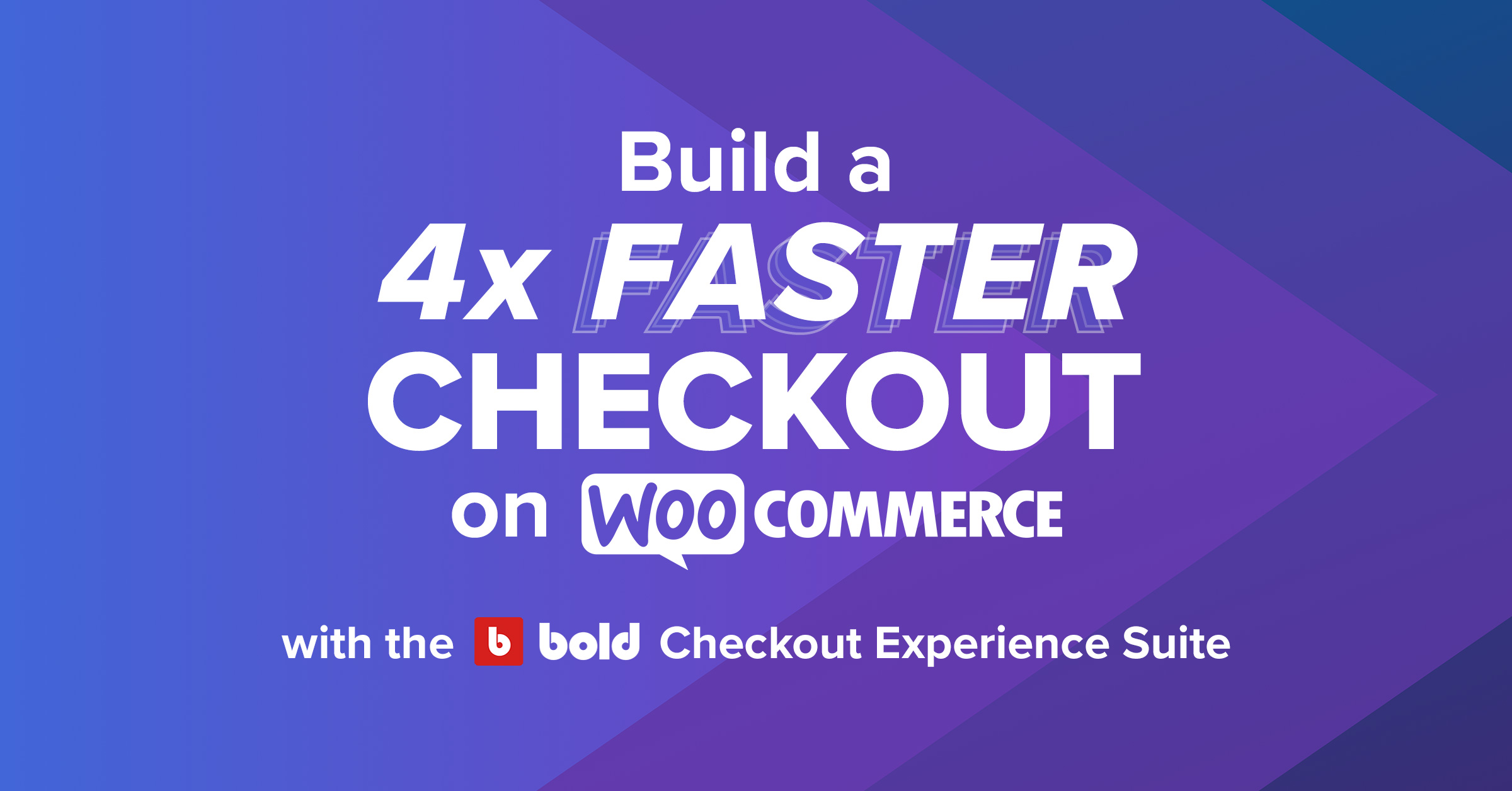 Build a 4x faster checkout on WooCommerce with Bold Checkout.